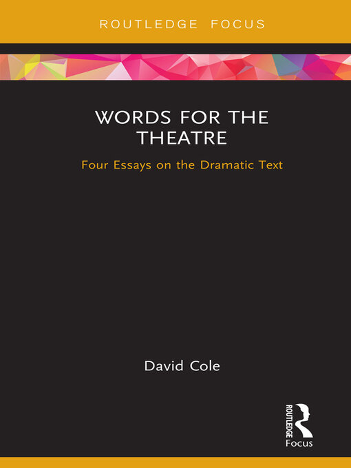 Title details for Words for the Theatre by David Cole - Available